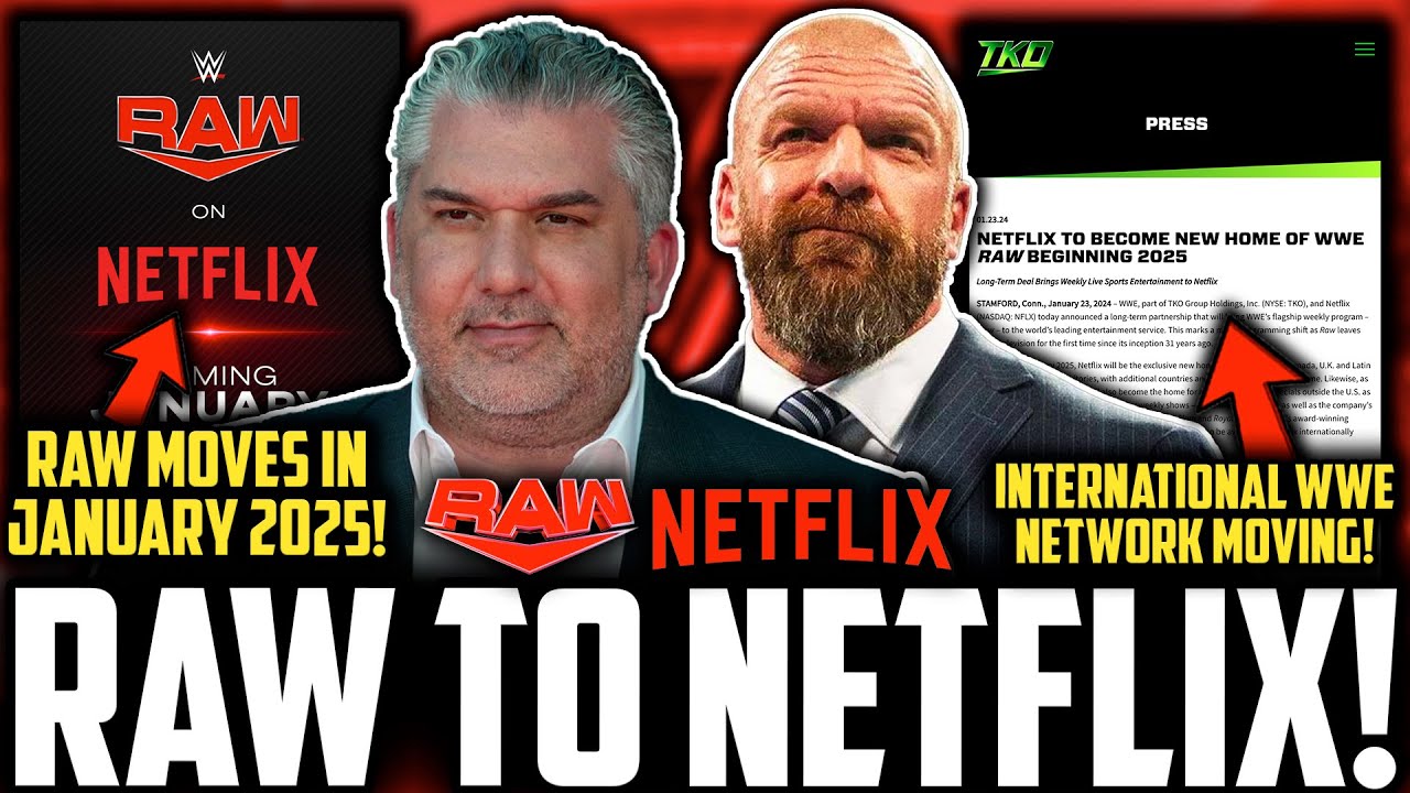 BREAKING: WWE Raw MOVES TO NETFLIX! | RAW To Netflix In January 2025 ...