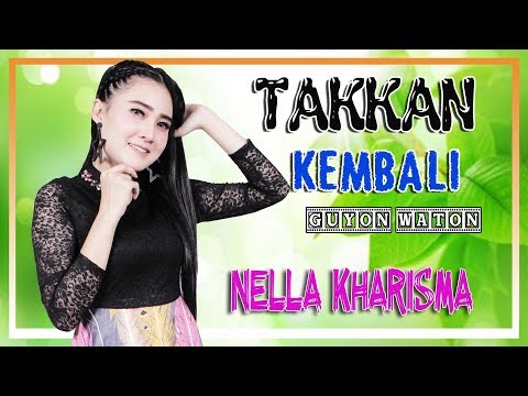 Nella Kharisma Takkan Kembali