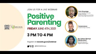 NACADA Positive Parenting Webinar 8 Friday Jun 4, 2021