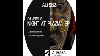 DJ Versus - Tribalero (Original Mix) (Ausara 032)