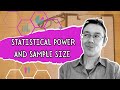 Statistical power and sample size