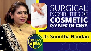 Surgical possibilities of Cosmetic Gynecology | Dr Sumitha Nandan | Health | Kaumudy