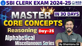 SBI CLERK EXAM 2024-25 | Reasoning | Alphabetical Miscellaneous Series | Reasoning By Shantanu Sir