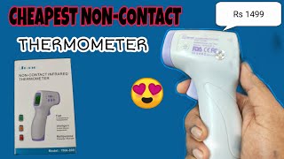 CHEAP AND BEST NON CONTACT THERMOMETER ( Rs 1499 only )