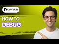 How to Debug in Cursor AI [2026 Full Guide]