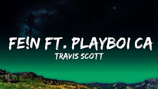 Travis Scott - FE!N ft. Playboi Carti  Lyrics