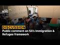 DISCUSSION | Public comment on SA's Immigration & Refugee framework - Thulani Mavuso & Ngobese-Zuma