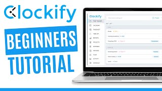 Clockify Tutorial For Beginners | Clockify Time Tracking Tutorial 2025