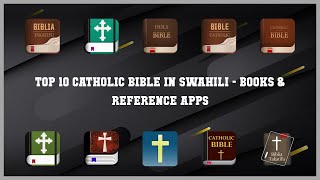 Top 10 Catholic Bible In Swahili Android Apps