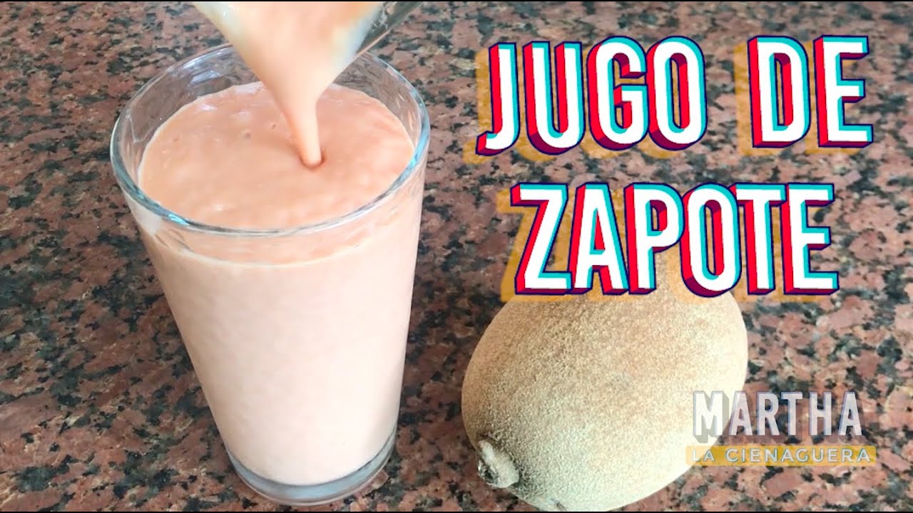 Como Hacer Jugo De Zapote - YouTube