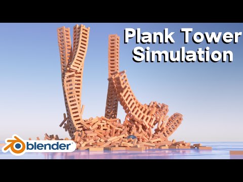Plank Tower Simulation Blender Tutorial Youtube