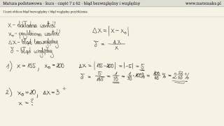 Matura podstawowa - kurs - błąd względny i bezwględny