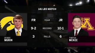 141 LBS: Max Murin (Iowa) vs. #7 Mitch McKee (Minnesota)
