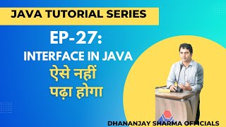 EP-27: (Java Tutorial) : Interface in Java