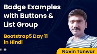 Learn Bootstrap 5 Full Course in Hindi - Beginner Tutorial - Day 11: Badge with Buttons & List Group