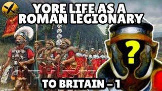 Could YOU have survived as a Roman Legionary during 2nd Invasion of Britain? - TO BRITAIN! - Part 1