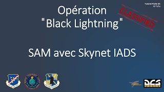 DCS - Editeur de mission - 5 - SAM et Skynet IADS