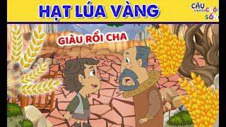 HẠT LÚA VÀNG - Phim hoạt hình - Truyện cổ tích - Hoạt hình - Cổ tích - Quà tặng cuộc sống