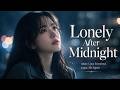 Lonely After Midnight