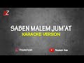 SABEN MALEM JUMAT / Rintihan Jenazah (KARAOKE VERSION)