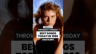 BEST SONGS TODAY IN 1988 ✨THROWBACK THURSDAY #music #80s