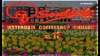 Amsterdam Coffeeshop Chillout Tracks Set 2017 By MrGeorge