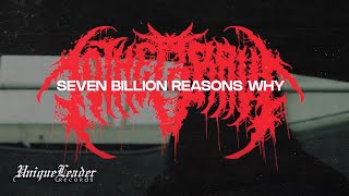 To The Grave - Seven Billion Reasons Why (Official Video)