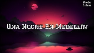 Cris Mj - Una Noche En Medellín (Letra / Lyrics)