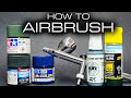 New to airbrushing? Beginners guide to painting scale models!