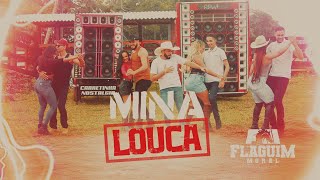 MINA LOUCA - FLAGUIM MORAL (CLIPE OFICIAL)