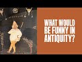 MFA Minute: What Would Be Funny in Antiquity? | Curator talks