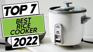 Top 7 Best Rice Cookers In 2022