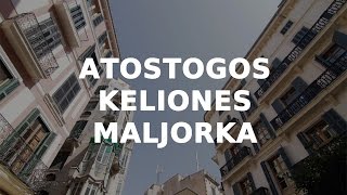 Atostogos. Keliones. Maljorka