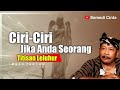 CIRI - CIRI ORANG YANG TITISAN LELUHUR - MBAH YANTO