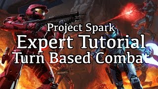 Turn Based Combat Tutorial - Project Spark