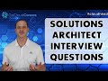 Solution Architect Technical Interview (Master the Solutions Architect Interview Questions)