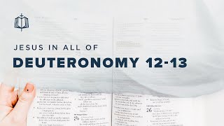 Deuteronomy 12-13 | Idol Worship | Bible Study