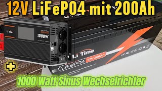 Li Time 12V 200Ah Batterie + 1000Watt Sinus Wechselrichter