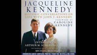Jacqueline Kennedy: Historic Conversations on Life with John F. Kennedy Audiobook