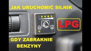 Jak odpalić auto LPG nie mając benzyny TRYB AWARYJNY !