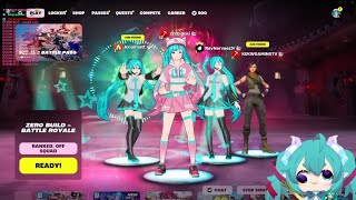Chibidoki Streams Fortnite Hatsune Miku Collab w/ Ray, Nagzz, and Matt!