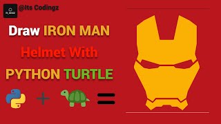 How to Make Iron Man Using Python Turtle