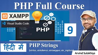 9. PHP Strings | PHP Tutorial For Beginners | PHP with MySQL | PHP Programming By Arvind