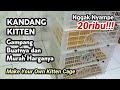 MEMBUAT KANDANG UNTUK ANAK KUCING, MUDAH & MURAH | Make Your Own Kitten Cage