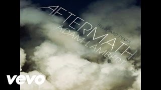 Adam Lambert - Aftermath (Billboard Remix - Pseudo Video)