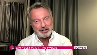 Sam Neill (Dead Calm, Invasion, Jurassic World Dominion, The Twelve Actor) On Lorraine [09.08.2024]