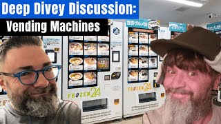 Deep Divey Discussions Vending Machines