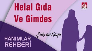 Helal Gıda Ve Gimdes | Hanımlar Rehberi