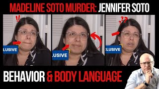 Madeline Soto Murder: Jennifer Soto Behavior and Body Language