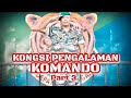 Kongsi Pengalaman KOMANDO Part 3